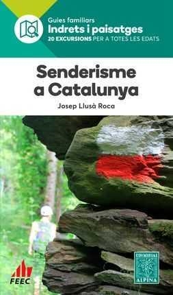 SENDERISME A CATALUNYA | 9788480907200 | JOSEP LLUSA ROCA