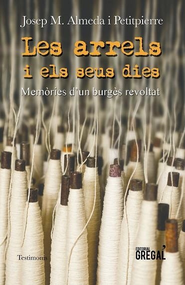 LES ARRELS I ELS SEUS DIES | 9788417082239 | JOSEP MARIA ALMEDA I PETITPIERRE