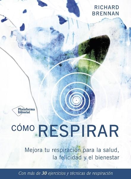 COMO RESPIRAR | 9788417002770 | RICHARD BRENNAN