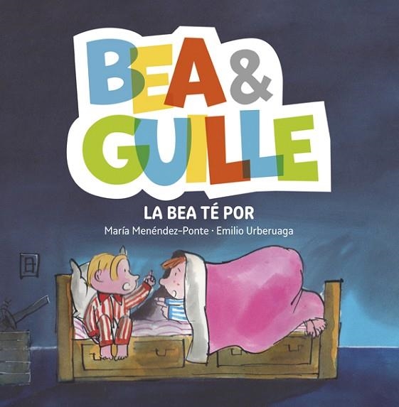 BEA & GUILLE 3 LA BEA TE POR | 9788424660741 | MARIA MENENDEZ PONTE