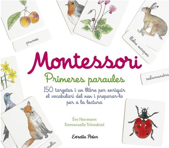 MONTESSORI PRIMERES PARAULES | 9788491372011 | EVE HERRMANN & EMMANUELLE TCHOUKRIEL