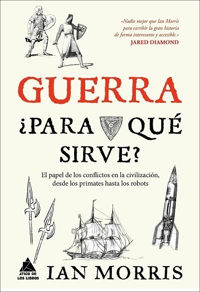 GUERRA PARA QUE SIRVE | 9788416222162 | IAN MORRIS