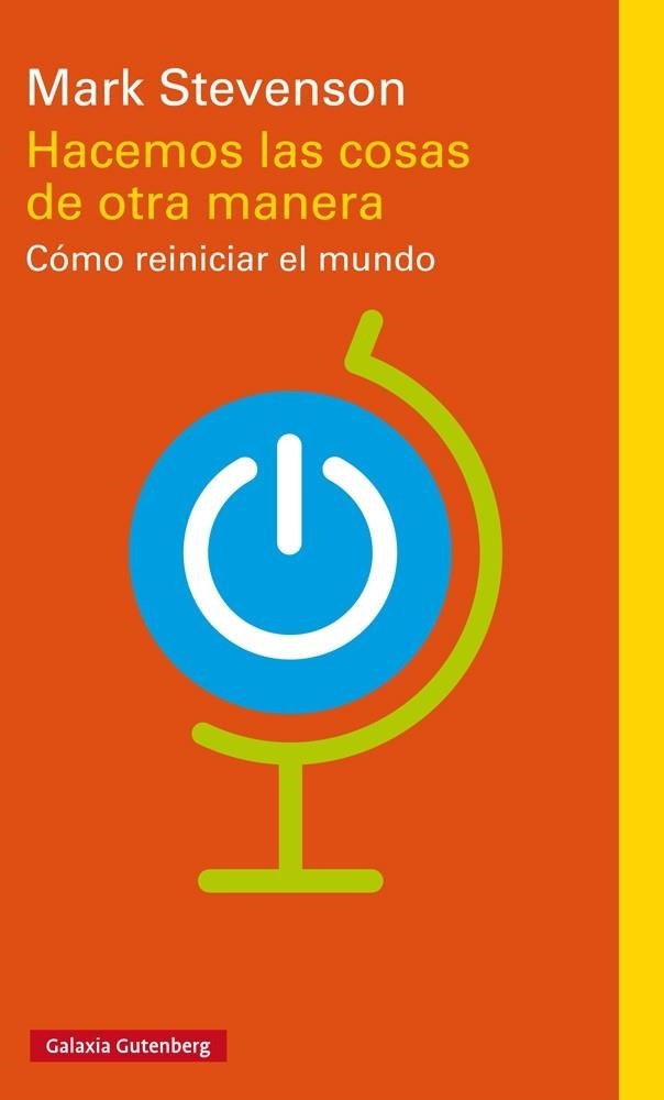 HACEMOS LAS COSAS DE OTRA MANERA | 9788417088323 | MARK STEVENSON