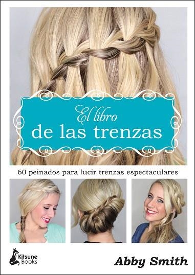 EL LIBRO DE LAS TRENZAS | 9788416788149 | ABBY SMITH