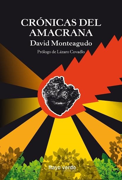 CRONICAS DEL AMACRANA | 9788416689460 | DAVID MONTEAGUDO