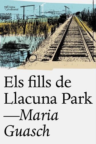 ELS FILLS DE LLACUNA PARK | 9788494655678 | MARIA GUASCH