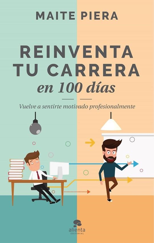 REINVENTA TU CARRERA EN 100 DIAS | 9788416928286 | MAITE PIERA