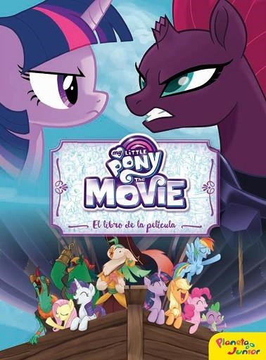 MY LITTLE PONY THE MOVIE EL LIBRO DE LA PELICULA | 9788408175902 | MY LITTLE PONY