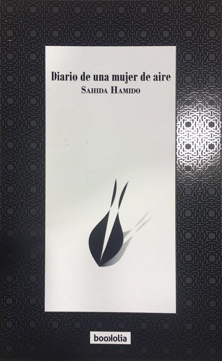 DIARIO DE UNA MUJER DE AIRE | 9788494430664 | SAHIDA HAMIDO