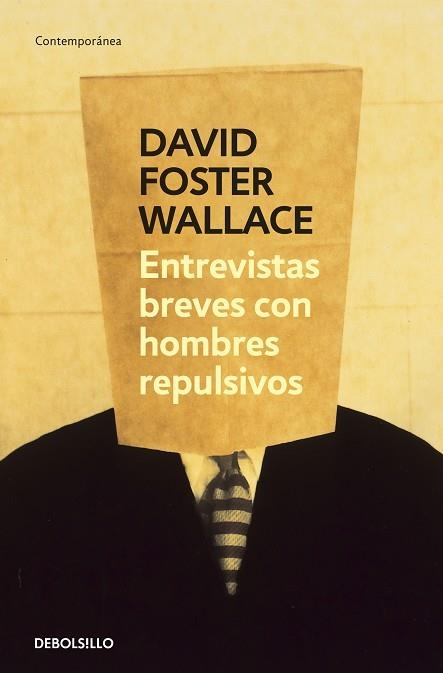 ENTREVISTAS BREVES CON HOMBRES REPULSIVOS | 9788484509530 | DAVID FOSTER WALLACE