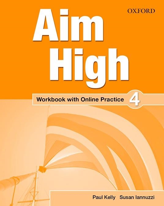 AIM HIGH 4 WORKBOOK + ONLINE PRACTICE PACK | 9780194453943 | VVAA