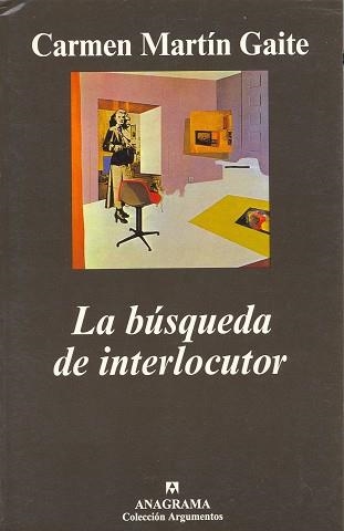 BUSQUEDA DE INTERLOCUTOR, LA | 9788433961402 | MARTIN GAITE, CARMEN