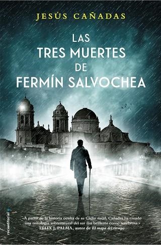 LAS TRES MUERTES DE FERMIN SALVOCHEA | 9788416700851 | JESUS CAÑADAS