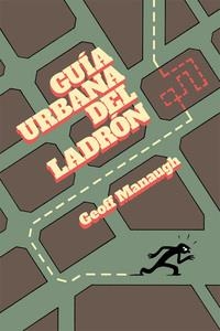 GUIA URBANA DEL LADRON | 9788415373506 | GEOFF MANAUGH