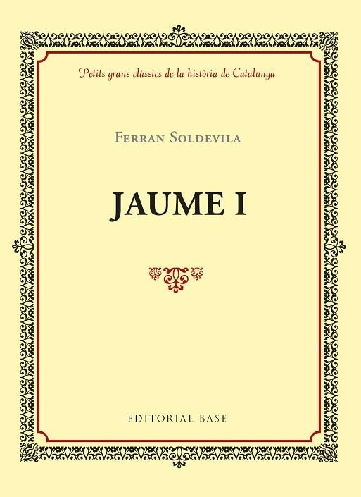 JAUME I | 9788416587971 | FERRAN SOLDEVILA I ZUBIBURU