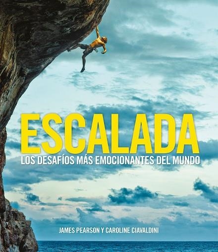 ESCALADA | 9788416890378 | JAMES PEARSON & CAROLINE CIAVALDINI