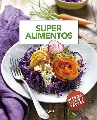 SUPERALIMENTOS | 9788490568736 | INTEGRAL