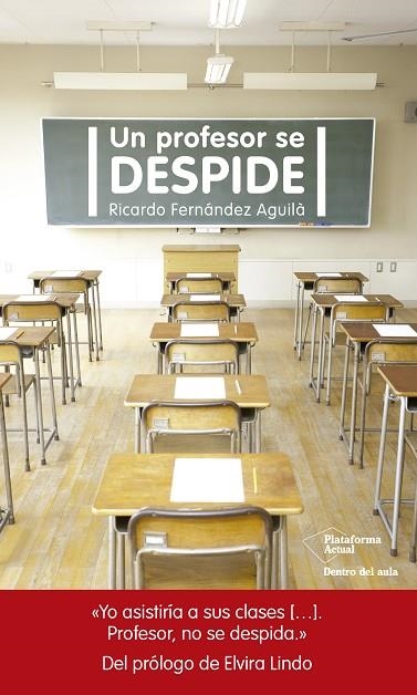 UN PROFESOR SE DESPIDE | 9788417002305 | RICARDO FERNANDEZ AGUILA