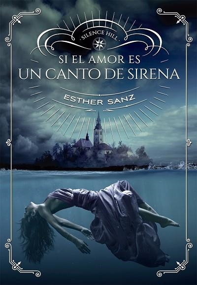 SI EL AMOR ES UN CANTO DE SIRENA | 9788424659981 | ESTHER SANZ