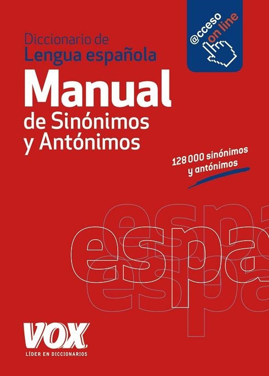 DICCIONARIO MANUAL DE SINONIMOS Y ANTONIMOS DE LA LENGUA ESPAÑOLA | 9788499741475 | VVAA