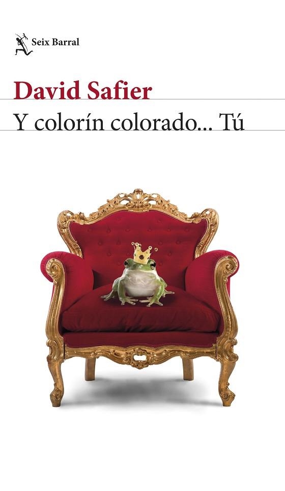 Y COLORIN COLORADO TU | 9788432232961 | DAVID SAFIER