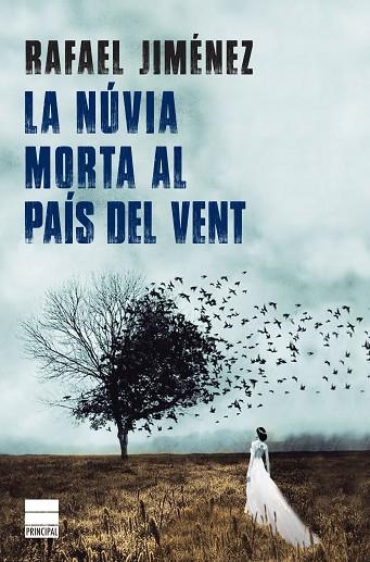 LA NUVIA MORTA AL PAIS DEL VENT | 9788416223824 | RAFAEL JIMENEZ