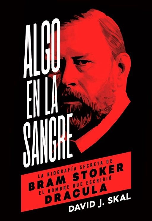 ALGO EN LA SANGRE | 9788494458774 | David J. Skal