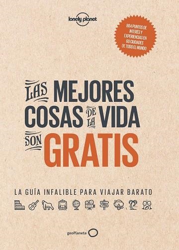 LAS MEJORES COSAS DE LA VIDA SON GRATIS | 9788408165750 | AA VV