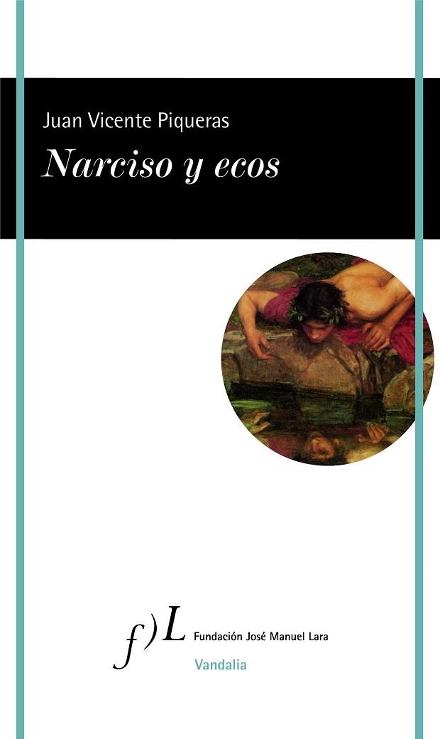 Narciso y ecos | 9788415673705 | Juan Vicente Piqueras