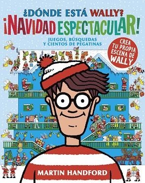 DONDE ESTA WALLY NAVIDAD ESPECTACULAR | 9788493961473 | MARTIN HANDFORD