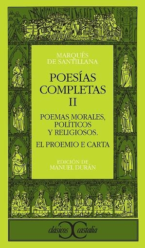 POESIAS COMPLETAS. T.2. POEMAS MORALES, POLITICOS | 9788470393297 | SANTILLANA, IÑIGO LOPEZ DE MENDOZA, MARQ