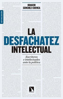 LA DESFACHATEZ INTELECTUAL | 9788490972595 | IGNACIO SANCHEZ-CUENCA