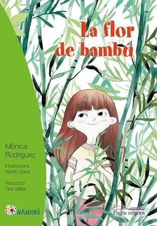 LA FLOR DE BAMBU | 9788499759012 | MONICA RODRIGUEZ SUAREZ