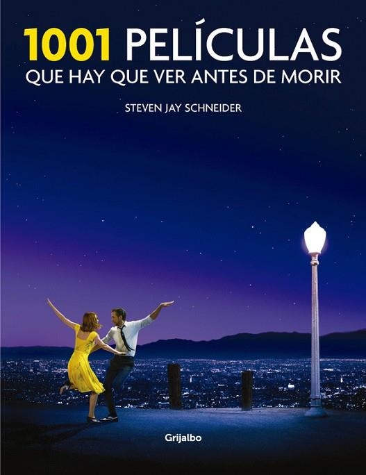 1001 PELICULAS QUE HAY QUE VER ANTES DE MORIR | 9788416449378 | STEVEN JAY SCHNEIDER