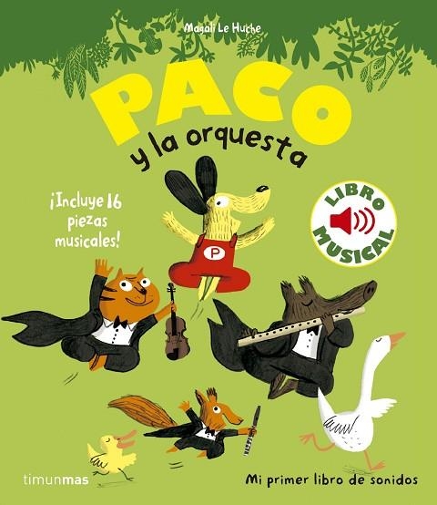 PACO Y LA ORQUESTA | 9788408135975 | MAGALI LE HUCHE