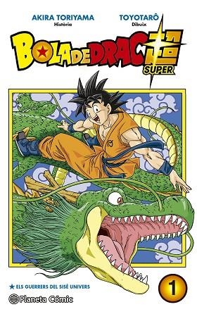 BOLA DE DRAC SUPER 01 | 9788491460015 | AKIRA TORIYAMA & TOYOTARO