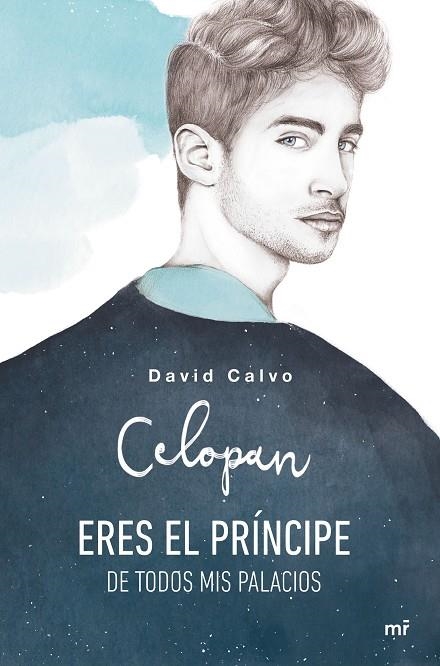 ERES EL PRINCIPE DE TODOS MIS PALACIOS | 9788427043640 | CELOPAN