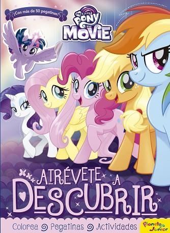 MY LITTLE PONY THE MOVIE ATREVETE A DESCUBRIR | 9788408173779 | HESBRO