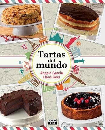 TARTAS DEL MUNDO | 9788403514782 | HANS GEEL, ÁNGELA GARCÍA