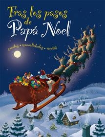 TRAS LOS PASOS DE PAPÁ NOEL | 9788428531658 | LILIANA CRISMER