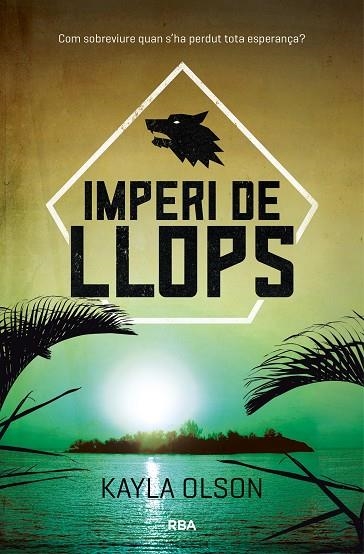 IMPERI DE LLOPS | 9788427212503 | KAYLA OLSON