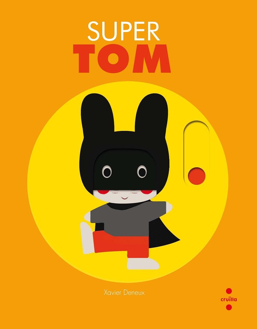 SUPER TOM | 9788466142878 | XAVIER DENEUX