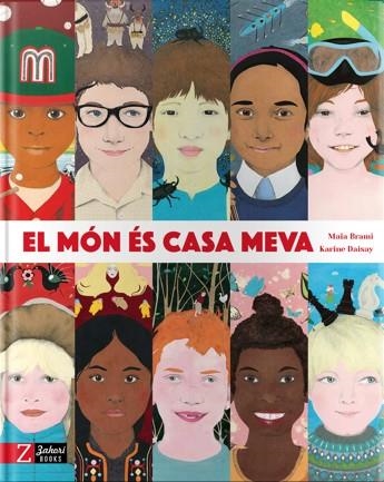 EL MON ES CASA MEVA | 9788494713552 | MAIA BRAMI & KARINE DAISAY