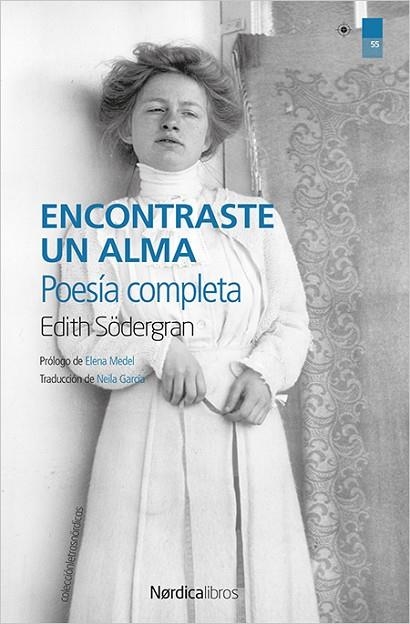 ENCONTRASTE UN ALMA | 9788416830794 | Edith Södergran