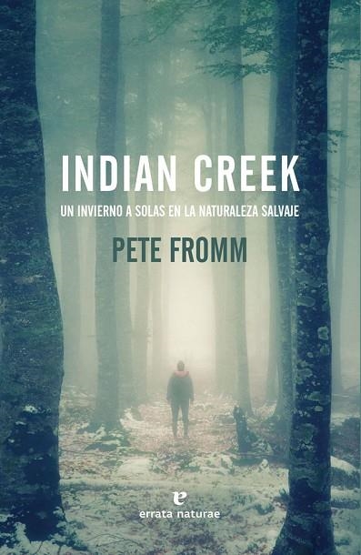 INDIAN CREEK | 9788416544509 | PETE FROMM