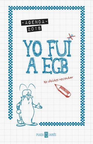 AGENDA 2018 YO FUI A EGB | 9788401019456 | JORGE DIAZ & JAVIER IKAZ