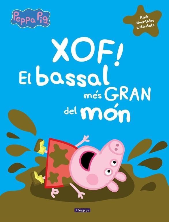 PEPPA PIG XOF EL BASSAL MES GRAN DEL MON | 9788448848835 | VVAA