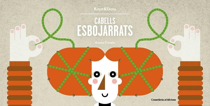 CABELLS ESBOJARRATS | 9788490346365 | JOANA CASALS PELEGRI