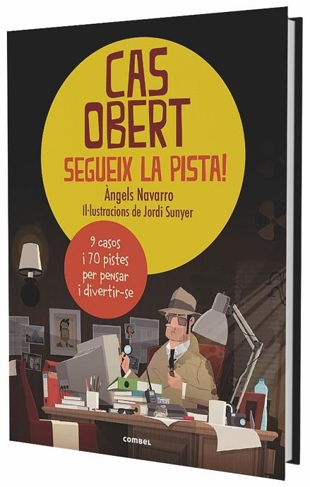 CAS OBERT SEGUEIX LA PISTA! | 9788491012535 | ANGELS NAVARRO & JORDI SUNYER