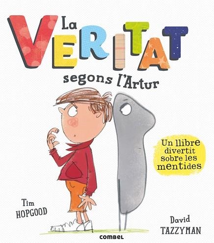 LA VERITAT SEGONS L'ARTUR | 9788491011118 | TIM HOPGOOD